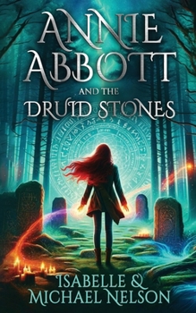 Paperback Annie Abbott and the Druid Stones Book