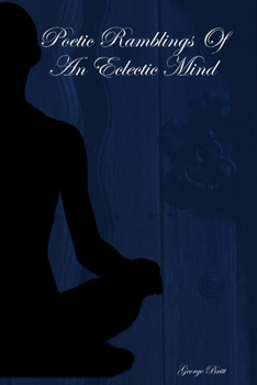 Paperback Poetic Ramblings Of An Eclectic Mind Book