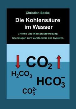 Paperback Die Kohlensäure im Wasser [German] Book