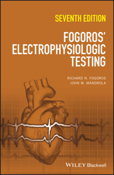 Hardcover Fogoros' Electrophysiologic Testing Book