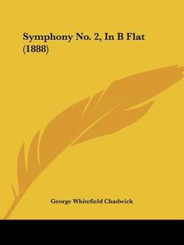 Paperback Symphony No. 2, In B Flat (1888) Book