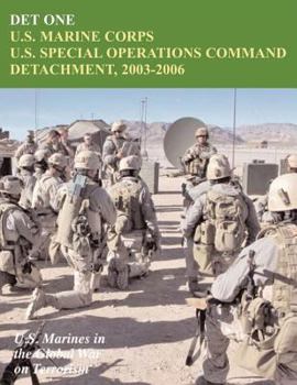 Paperback Det One: U.S. Marine Corps U.S. Special Operations Command Detachment, 2003-2006 Book