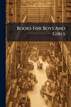 Paperback Books For Boys And Girls: A Suggestive Purchase List Book