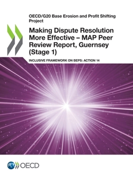 Paperback Making Dispute Resolution More Effective - MAP Peer Review Report, Guernsey (Stage 1) Book