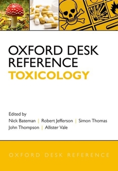 Hardcover Oxford Desk Reference: Toxicology Book