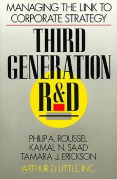 Hardcover Third Generation R & D: Managing the Link to Corporate Strategy Book