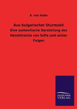 Paperback Aus Bulgarischer Sturmzeit [German] Book