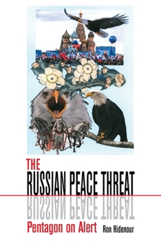 Paperback The Russian Peace Threat: Pentagon on Alert Book