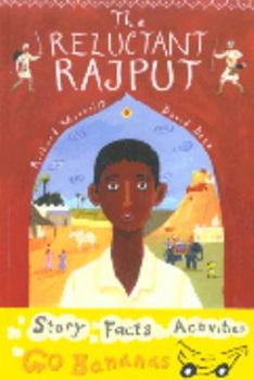 Paperback The Reluctant Rajput (Yellow Go Bananas) Book