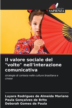 Il valore sociale del volto nell'interazione comunicativa