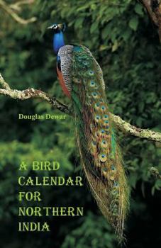 Paperback A Bird Calendar for Northern India Book