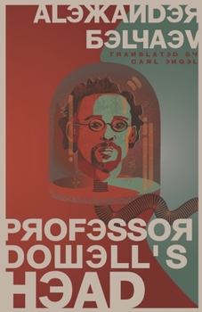 Professor Dowell's Head - Book  of the Best of Soviet SF