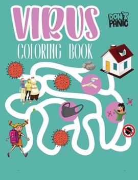 Paperback Virus Coloring Book: Coloring pages for kids ages 4-8 I COULOURING BOOK FOR TODLLERS [Large Print] Book