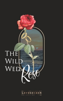 Paperback THE WILD WED Rose Book
