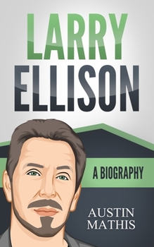 Paperback Larry Ellison: A Biography Book