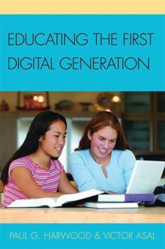 Paperback Educating the First Digital Generation Book