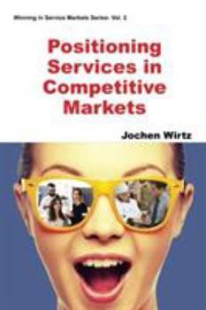 Paperback Positioning Services in Competitive Markets Book