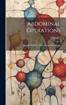 Hardcover Abdominal Operations; Volume 2 Book
