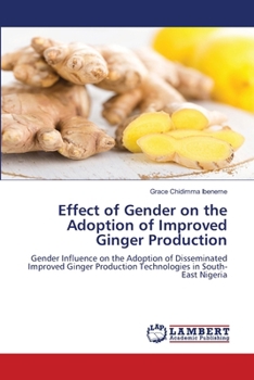 Effect of Gender on the Adoption of Improved Ginger Production