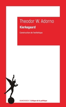 Paperback Kierkegaard: Construction de l'Esthetique [French] Book