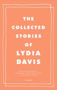 Paperback The Collected Stories of Lydia Davis Book