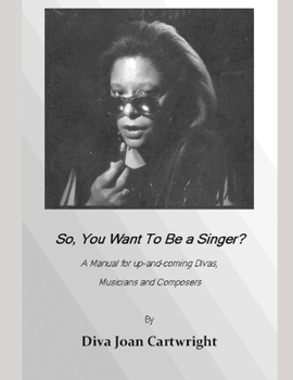 Paperback So, You Want To Be A Singer? Book