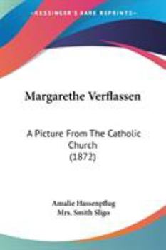 Margarethe Verflassen: A Picture from the Catholic Church