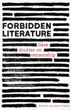 Hardcover Forbidden Literature: Case Studies on Censorship Book