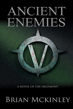 Paperback Ancient Enemies: A Novel of the Hegemony Book