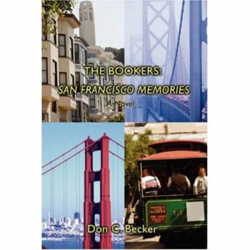 Paperback The Bookers: San Francisco Memories: A Novel Book