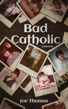 Paperback Bad Catholic: A Memoir Book