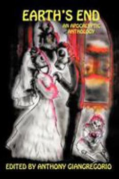 Paperback Earth's End: An Apocalyptic Anthology Book