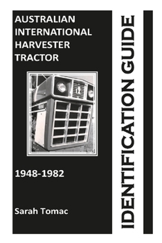 Paperback Australian International Harvester Tractor Identification Guide Book