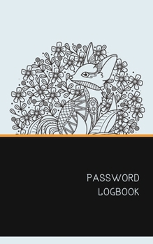 Paperback Password Logbook: Fox Internet Password Keeper With Alphabetical Tabs Pocket Size 5 x 8 inches (vol. 2) Book