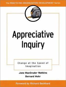 Paperback Appreciative Inquiry: Change at the Speed of Imagination Book