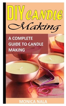 Paperback DIY Candle Making: A Complete Guide To Candle Making Book