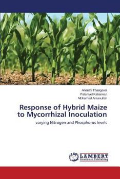 Paperback Response of Hybrid Maize to Mycorrhizal Inoculation Book