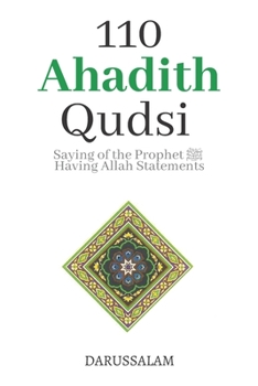 Paperback 110 Ahadith Qudsi (Sacred Hadith): Saying of the Prophet ﷺ Having Allahs ﷻ Statment Book