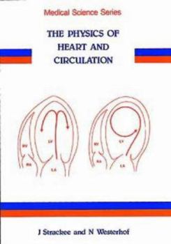 Hardcover Physics of Heart and Circulation, Book