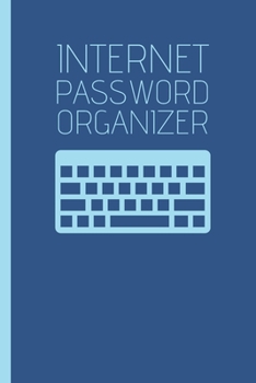 Paperback Internet Password Organizer: Logbook with Alphabetical Tabs (6" X 9") Book