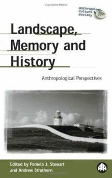 Paperback Landscape, Memory and History: Anthropological Perspectives Book