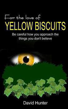 Paperback For the Love of Yellow Biscuits Book