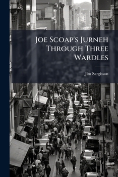 Paperback Joe Scoap's Jurneh Through Three Wardles Book