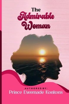 Paperback The Admirable Woman Book