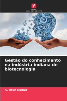 Paperback Gestão do conhecimento na indústria indiana de biotecnologia [Portuguese] Book