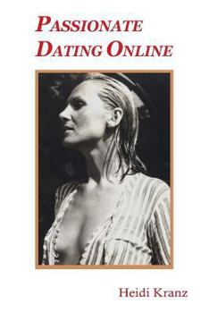 Paperback Passionate Dating Online Book