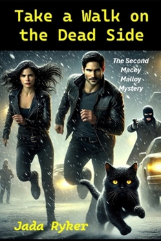 Paperback Take a Walk on the Dead Side Book