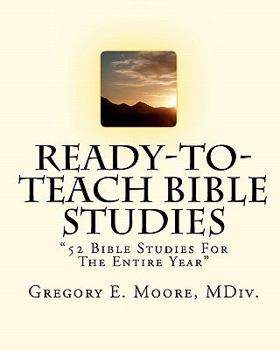 Paperback Ready To Teach Bible Studies: Ready-to-Teach Bible Studies Book