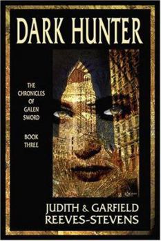 Paperback Dark Hunter: The Chronicles of Galen Sword, Book 3 Book