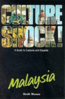 Paperback Culture Shock! Malaysia : A Guide to Customs and Etiquette Book